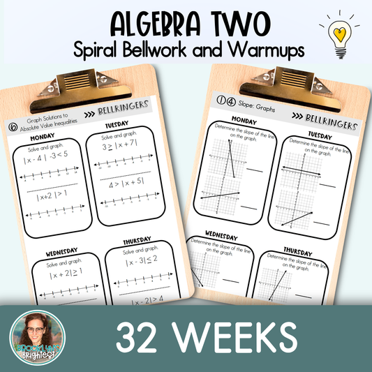 Algebra Two Spiral Bellringers, Warmups, and Bellwork